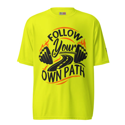 Follow your own path performance t-shirt