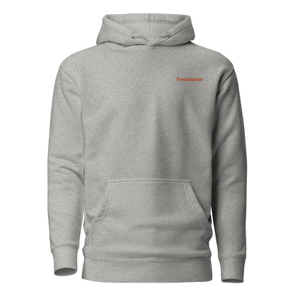 Think as a trendsetter hoodie